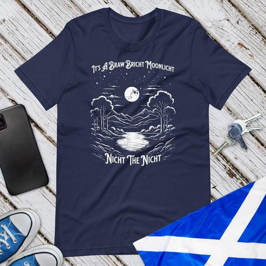 It's a Braw Bricht Moonlicht Nicht Unisex Tee