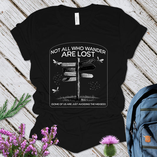 Not All Who Wander Are Lost Unisex Tee